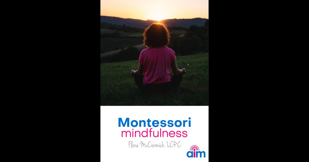 Montessori Mindfulness